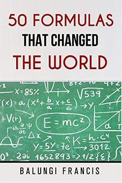 portada 50 Formulas That Changed the World (in English)