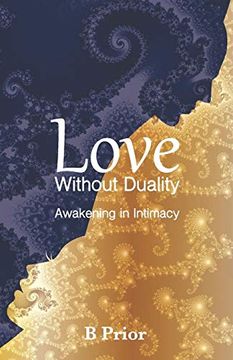 portada Love Without Duality: Awakening in Intimacy (in English)