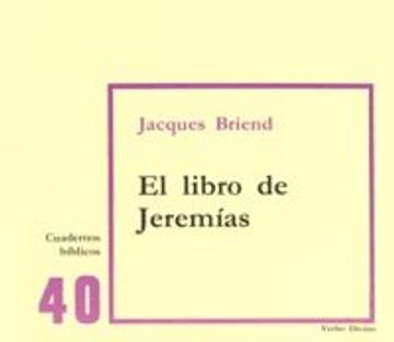 portada El libro de Jeremías: Cuaderno Bíblico 40 (Cuadernos Bíblicos) (in Spanish)