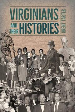 portada Virginians and Their Histories (en Inglés)