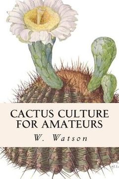 portada Cactus Culture For Amateurs (en Inglés)