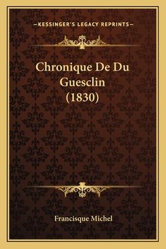 portada Chronique De Du Guesclin (1830) (en Francés)