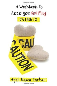 portada Caution: A Workbook to Assess Your red Flag Dating I. Q. (en Inglés)