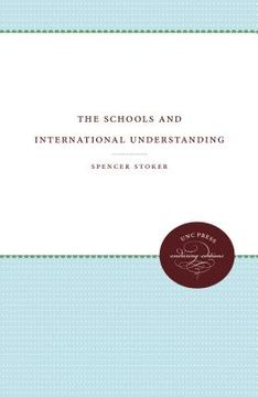 portada The Schools and International Understanding (en Inglés)