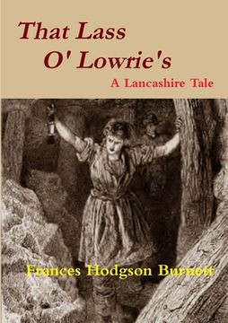 portada That Lass O' Lowrie's - A Lancashire Story (in English)
