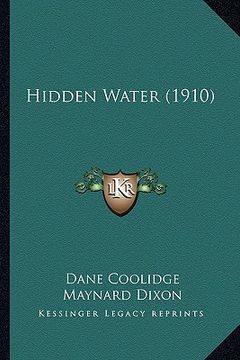 portada hidden water (1910) (in English)