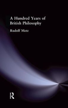 portada A Hundred Years of British Philosophy (en Inglés)