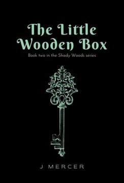 portada The Little Wooden Box (Book 2 of the Shady Woods series) (en Inglés)
