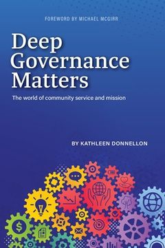 portada Deep Governance Matters: The world of community service and mission (en Inglés)
