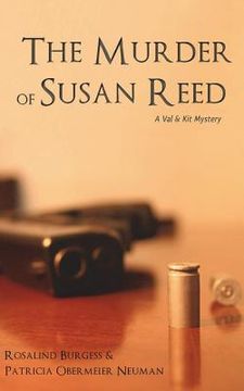 portada The Murder of Susan Reed: A Val & Kit Mystery (en Inglés)