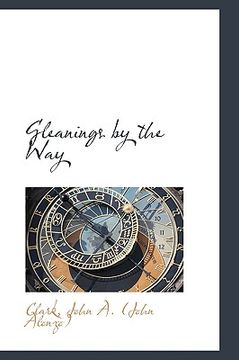 portada gleanings by the way (en Inglés)