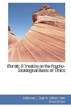 portada morals: a treatise on the psycho-sociological bases of ethics