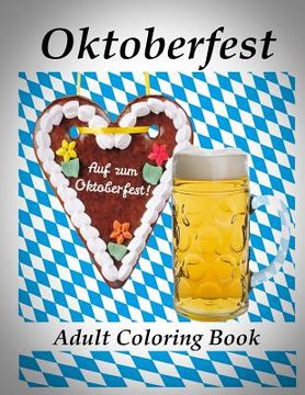 portada Adult Coloring Book: Oktoberfest - Coloring Book for Relax (en Inglés)