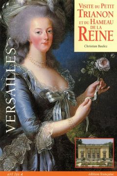 portada Visite du Petit Trianon et du Hameau de la Reine (Francais) - Versailles
