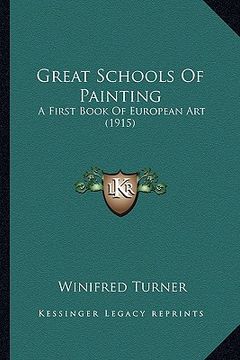 portada great schools of painting: a first book of european art (1915) (en Inglés)