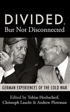 portada Divided, but not Disconnected: German Experiences of the Cold war (in English)