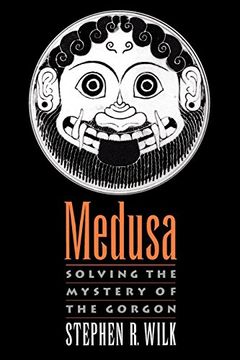 portada Medusa: Solving the Mystery of the Gorgon (in English)