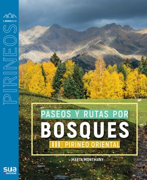 portada Paseos y Rutas por Bosques iii - Pirineo Oriental