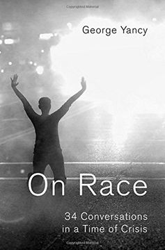 portada On Race: 34 Conversations in a Time of Crisis (en Inglés)