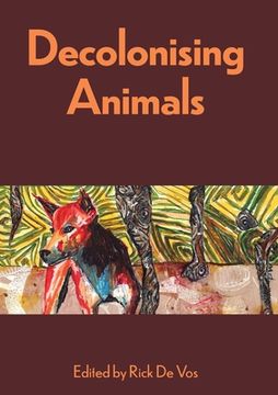 portada Decolonising Animals (Animal Publics) (en Inglés)