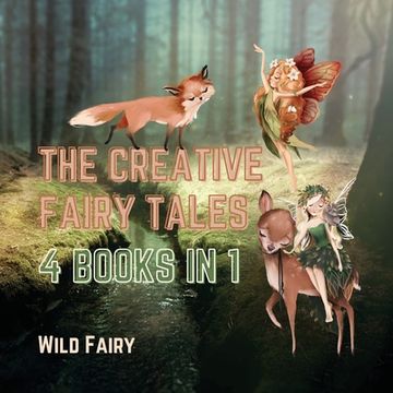 portada The Creative Fairy Tales: 4 Books in 1