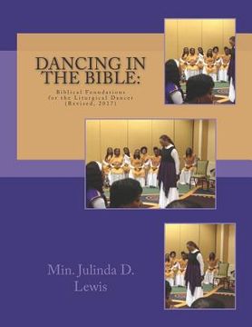 portada Dancing in the Bible: Biblical Foundations for the Dancer (en Inglés)