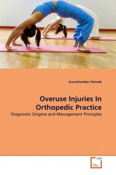 portada Overuse Injuries In Orthopedic Practice: Diagnostic Enigma  and Management Principles
