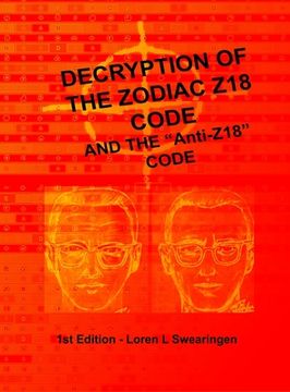 portada Decryption of the Zodiac Z18 Code: and the "Anti-Z (en Inglés)