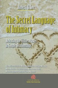 portada The Secret Language of Intimacy: Releasing the Hidden Power in Couple Relationships (en Inglés)