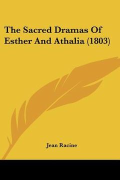 portada the sacred dramas of esther and athalia (1803)