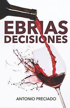portada Ebrias Decisiones (in Spanish)