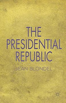 portada The Presidential Republic