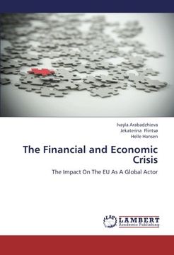 portada The Financial and Economic Crisis: The Impact On The EU As A Global Actor