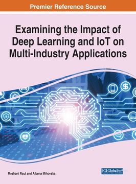 portada Examining the Impact of Deep Learning and IoT on Multi-Industry Applications