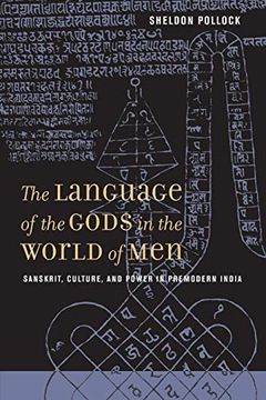 portada The Language of the Gods in the World of men - Sanskrit, Culture and Power in Premodern India (en Inglés)