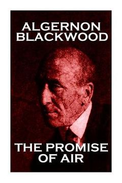 portada Algernon Blackwood - The Promise Of Air (en Inglés)