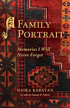 portada A Family Portrait: Memories i Will Never Forget (en Inglés)