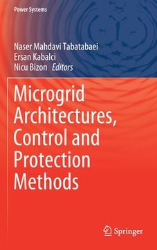 portada Microgrid Architectures, Control and Protection Methods (en Inglés)
