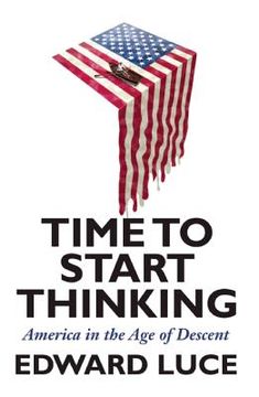 portada time to start thinking: america in the age of descent