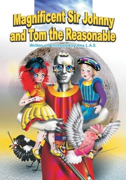 portada Magnificent Sir Johnny and Tom the Reasonable (en Inglés)