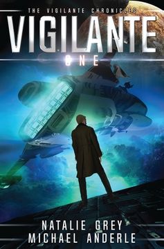 portada Vigilante (1) (The Vigilante Chronicles) (in English)