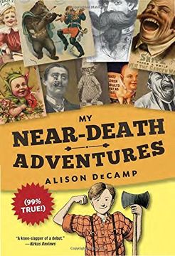 portada My Near-Death Adventures (99% True! ) (en Inglés)