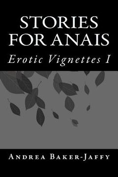 portada Stories for Anais: Erotic Vignettes I (en Inglés)