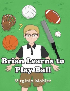 portada Brian Learns To Play Ball (en Inglés)
