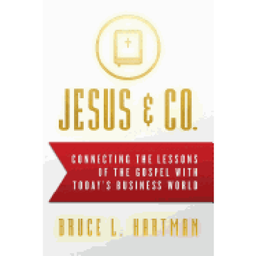 portada Jesus & Co. Connecting the Lessons of the Gospel With Today's Business World (en Inglés)
