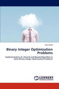portada binary integer optimization problems (en Inglés)