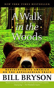 portada A Walk in the Woods: Rediscovering America on the Appalachian Trail (en Inglés)