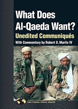portada What Does al Qaeda Want: Unedited Communiques (The Terra Nova Series) 