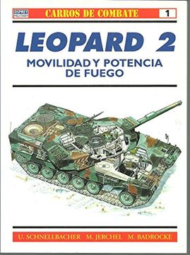 portada Leopard 2: Movilidad y Potencia de Fuego (Carros de Combate) (en Castilian)