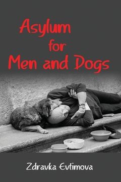 portada Asylum for Men and Dogs (en Inglés)